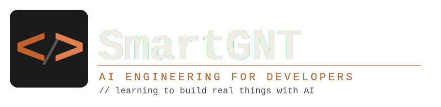 SmartGNT — AI Engineering for Developers